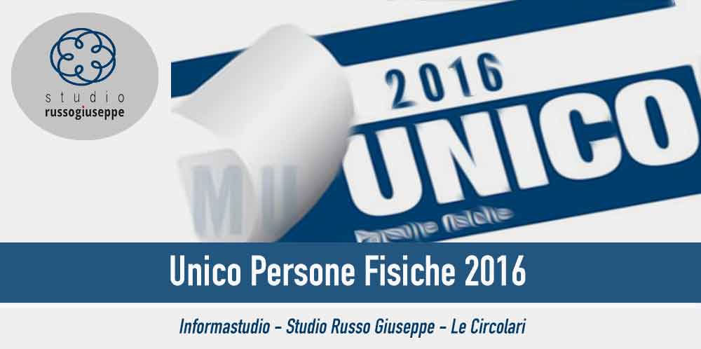 unico persone fisiche 2016 studiorussogiuseppe commercialista