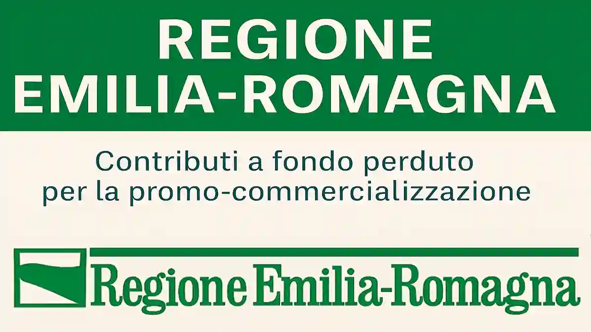 Regione Emilia Romagna – contributi a fondo perduto per la promo-commercializzazione