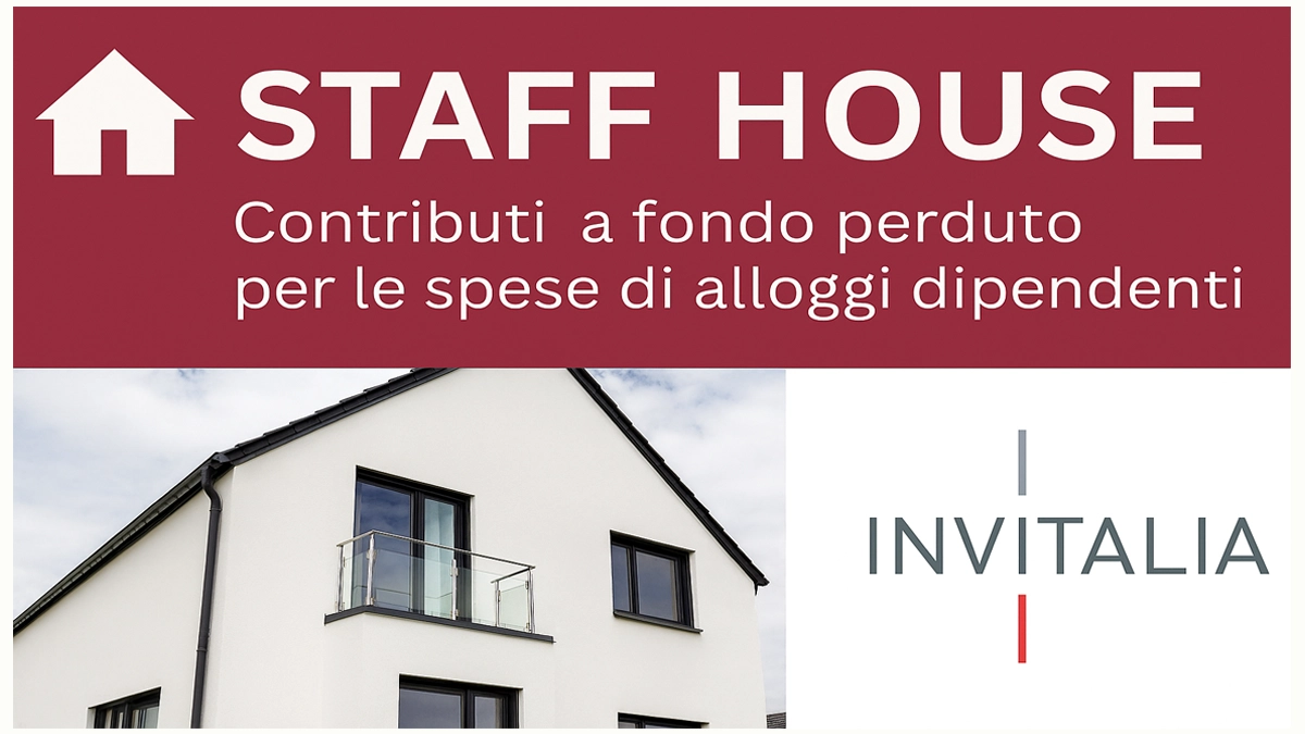 Staff House – contributi a fondo perduto per le spese di alloggi dipendenti